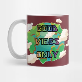 Good Vibes Only Mug